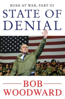 State of Denial: Bush at War, Part III