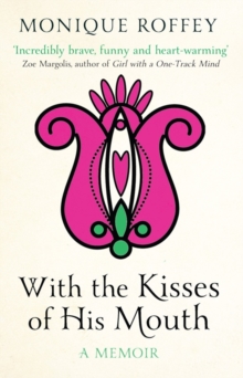 With the Kisses of His Mouth, Paperback Book With the Kisses of His Mouth, Paperback Book