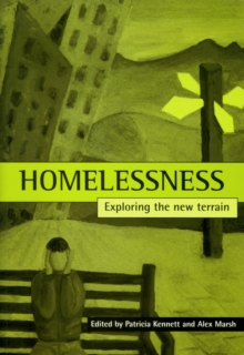 Homelessness : Exploring the new terrain