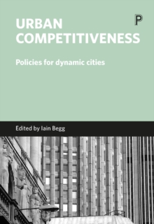 Urban competitiveness : Policies for dynamic cities