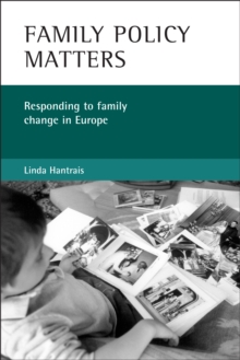 Family policy matters : Responding to family change in Europe