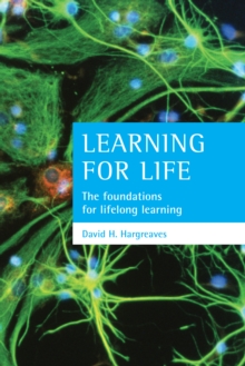 Learning for Life : The Foundations for Lifelong Learning