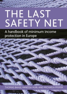 The Last Safety Net : A Handbook of Minimum Income Protection in Europe