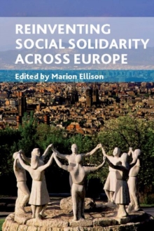 Reinventing social solidarity across Europe, Hardback Book Reinventing social solidarity across Europe, Hardback Book