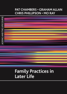 Family Practices in Later Life