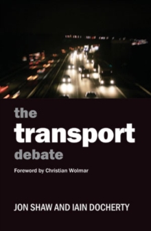 The transport debate, Paperback / softback Book The transport debate, Paperback / softback Book