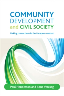 Community development and civil society : Making connections in the European context