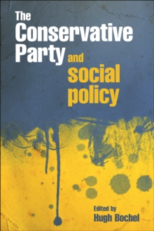 The Conservative party and social policy