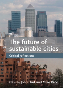 The future of sustainable cities : Critical reflections