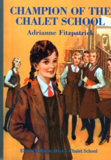 Champion of the Chalet School, Paperback Book Champion of the Chalet School, Paperback Book
