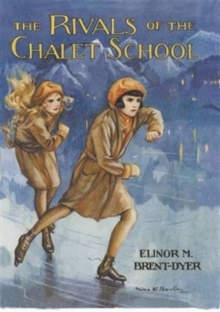Rivals of the Chalet School, Paperback Book Rivals of the Chalet School, Paperback Book