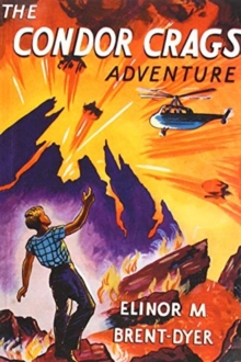 The Condor Crags Adventure, Paperback / softback Book The Condor Crags Adventure, Paperback / softback Book