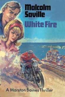 White Fire, Paperback / softback Book White Fire, Paperback / softback Book