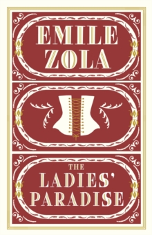 The Ladies' Paradise : Annotated Edition