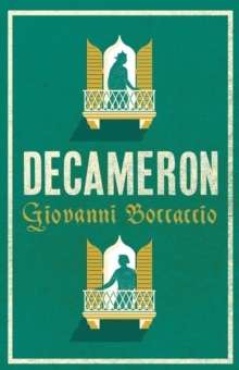 Decameron : Newly Translated and Annotated (Alma Classics Evergreens)