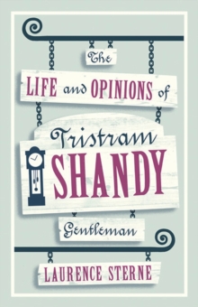 The Life and Opinions of Tristram Shandy, Gentleman