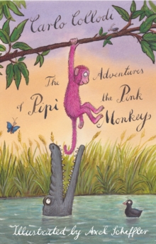 The Adventures of Pipi the Pink Monkey, Paperback Book The Adventures of Pipi the Pink Monkey, Paperback Book