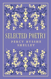 Selected Poetry : Annotated Edition