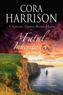 A Fatal Inheritance : A Celtic Historical Mystery Set in 16th Century Ireland, Paperback Book A Fatal Inheritance : A Celtic Historical Mystery Set in 16th Century Ireland, Paperback Book