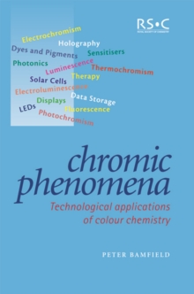 Chromic Phenomena : Technological Applications of Colour Chemistry