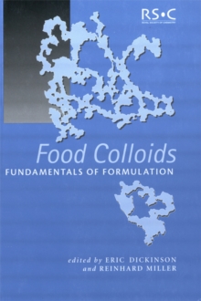 Food Colloids : Fundamentals of Formulation