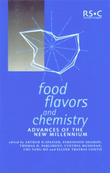 Food Flavors and Chemistry : Advances of the New Millennium