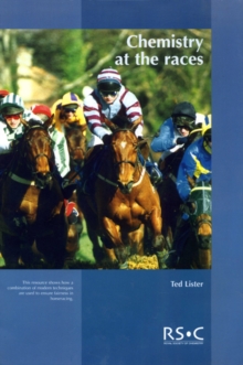 Chemistry at the Races : The Work of the Horseracing Forensic Laboratory