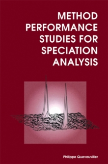 Method Performance Studies for Speciation Analysis