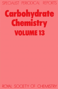 Carbohydrate Chemistry : Volume 13