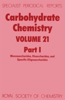 Carbohydrate Chemistry : Volume 21