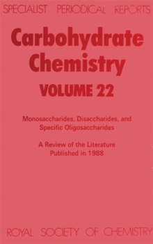 Carbohydrate Chemistry : Volume 22