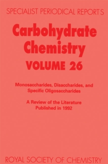 Carbohydrate Chemistry : Volume 26