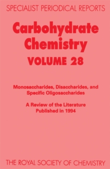 Carbohydrate Chemistry : Volume 28