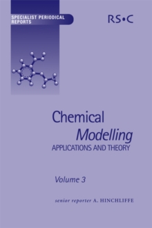 Chemical Modelling : Applications and Theory Volume 3