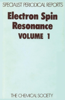 Electron Spin Resonance : Volume 1