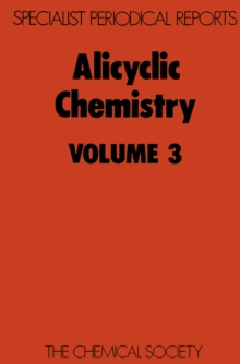 Alicyclic Chemistry : Volume 3