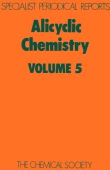 Alicyclic Chemistry : Volume 5