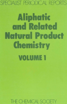 Aliphatic and Related Natural Product Chemistry : Volume 1