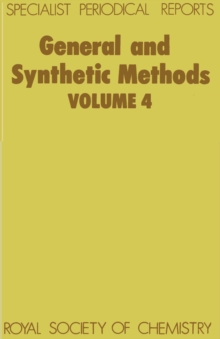 General and Synthetic Methods : Volume 4