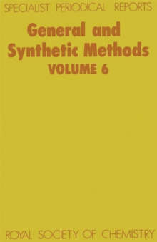 General and Synthetic Methods : Volume 6