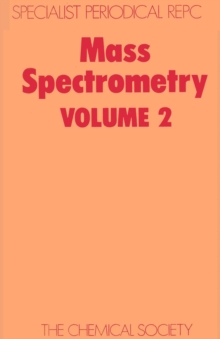 Mass Spectrometry : Volume 2