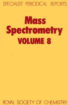 Mass Spectrometry : Volume 8