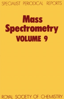 Mass Spectrometry : Volume 9