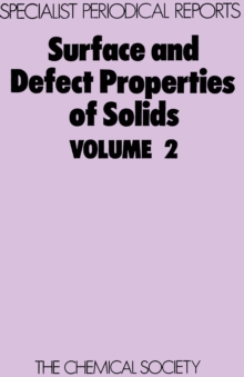 Surface and Defect Properties of Solids : Volume 2