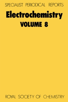 Electrochemistry : Volume 8