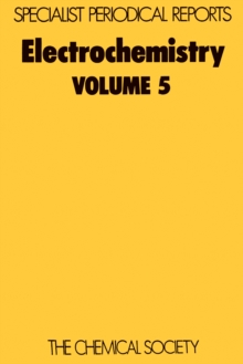 Electrochemistry : Volume 5