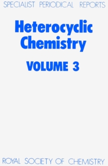 Heterocyclic Chemistry : Volume 3