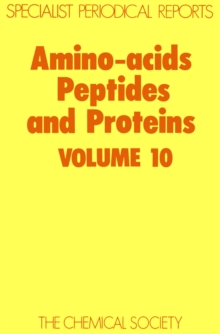 Amino Acids, Peptides and Proteins : Volume 10