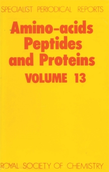 Amino Acids, Peptides and Proteins : Volume 13