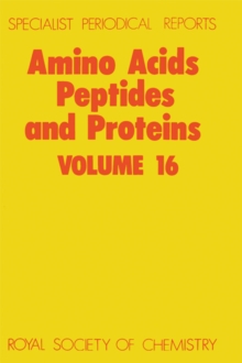 Amino Acids, Peptides and Proteins : Volume 16